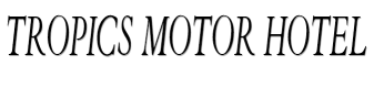 Tropics motor hotel