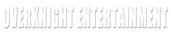 OverKnight Entertainment