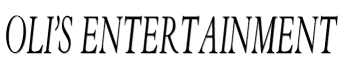 Oli’s entertainment