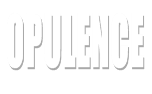 Opulence