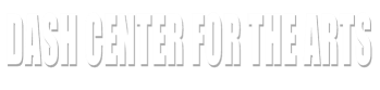 DASH Center for the Arts