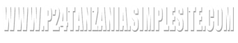 www.p24tanzania.simplesite.com