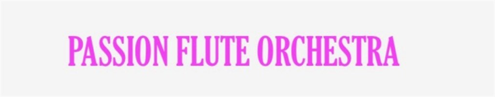 Passion flute orchestra