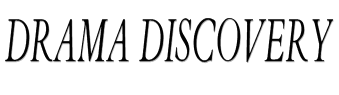 Drama Discovery