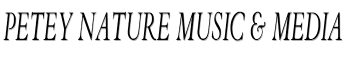 Petey Nature Music & Media