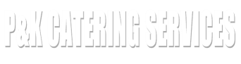 P&k catering services