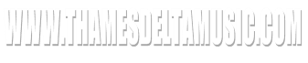 www.thamesdeltamusic.com