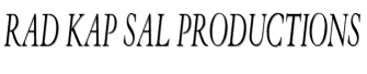 RAD KAP SAL PRODUCTIONS