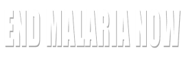 End Malaria Now