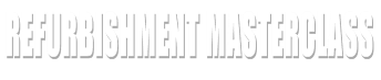 Refurbishment Masterclass