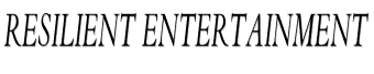 Resilient Entertainment