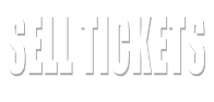 SELL TICKETS
