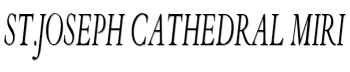 St.Joseph Cathedral Miri