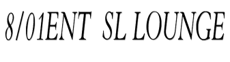 8/01ent  SL LOUNGE