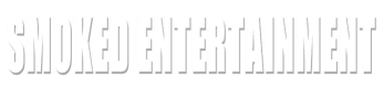 Smoked Entertainment