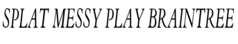 Splat Messy Play Braintree