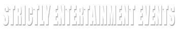 Strictly Entertainment events