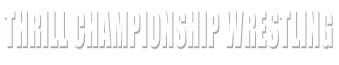 Thrill Championship Wrestling