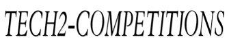 Tech2-competitions