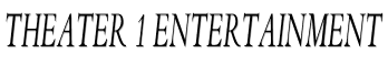 Theater 1 entertainment