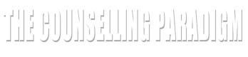 The Counselling Paradigm