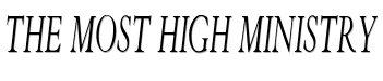 The most high ministry