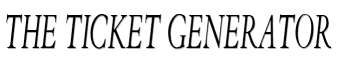 The ticket generator