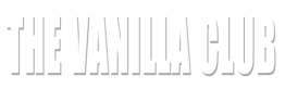 THE VANILLA CLUB