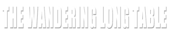 The Wandering Long Table