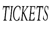 Tickets