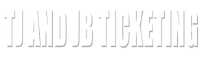 TJ and JB Ticketing