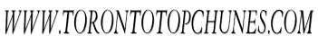 www.torontotopchunes.com