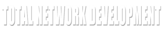 Total Network Development