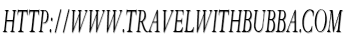 http://www.travelwithbubba.com