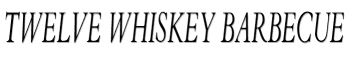 Twelve Whiskey Barbecue