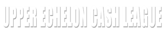 Upper Echelon Cash League