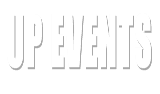 UP EVENTS
