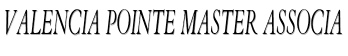 Valencia Pointe Master Associa