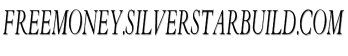 FreeMoney SilverStarBUILD com