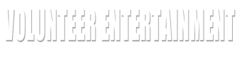 Volunteer Entertainment