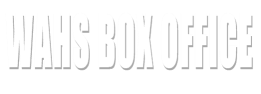 WAHS Box Office