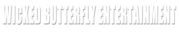 Wicked Butterfly Entertainment