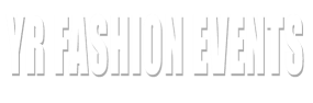 YR Fashion Events