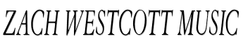 ZACH WESTCOTT MUSIC